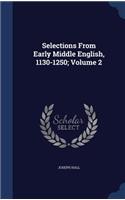 Selections From Early Middle English, 1130-1250; Volume 2