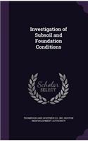 Investigation of Subsoil and Foundation Conditions