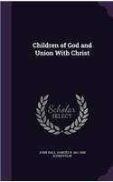 Children of God and Union With Christ