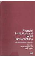 Financial Institutions and Social Transformations