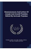 Reminiscences And Letters Of Joseph And Arnold Toynbee. Edited By Gertrude Toynbee