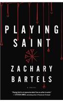 Playing Saint