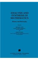 Analysis and Synthesis in Mathematics: History and Philosophy