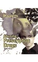 Abusing Prescription Drugs