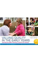 Valuing Quality in the Early Years