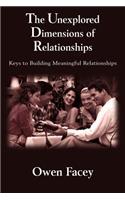 The Unexplored Dimensions of Relationships