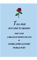 Toll Free Hot Line To Heaven