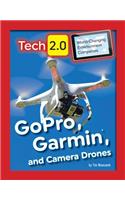 GoPro, Garmin, and Camera Drones