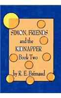 Simon, Friends, and the Kidnapper