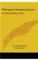 Chicago's Greatest Issue