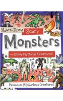 How to Draw Scary Monsters and Other Mythical Creatures