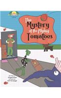 The Mystery Of The Flying Tomatoes