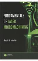 Fundamentals of Laser Micromachining