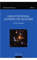 GravItational Lensing of Quasars