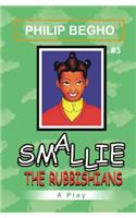 Smallie 3: The Rubbishians: Smallie Play Series(English)
