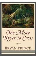 One More River to Cross