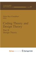 Coding Theory and Design Theory: Part II Design Theory