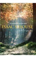 Isaac's House