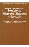 Genetic Engineering of Symbiotic Nitrogen Fixation and Conservation of Fixed Nitrogen