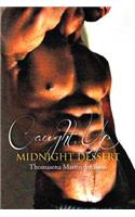 Caught Up Midnight Dessert