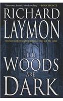 The Woods are Dark: (English)