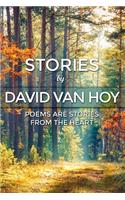 Stories by David Van Hoy: Poems are Stories from the Heart