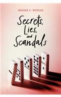 Secrets, Lies, and Scandals