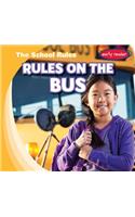 Rules on the Bus: (School Rules)