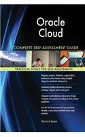 Oracle Cloud Complete Self-Assessment Guide