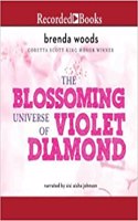 The Blossoming Universe of Violet Diamond