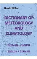 Dictionary of Meteorology and Climatology, German-English / English-German