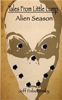 Tales From Little Lump - Alien Season