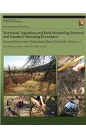 Terrestrial Vegetation and Soils Monitoring Protocol and Standard Operating Procedures: Sonoran Desert and Chihuahuan Desert Networks, Version 1.1