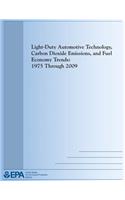 Light-Duty Automotive Technology, Carbon Dioxide Emissions, and Fuel Economy Trends