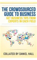 The Crowdsourced Guide To Business