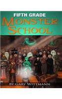 Fifth Grade Monster School