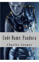 Code Name: Pandora: Conspiracy, Domination, Hope