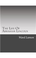The Life Of Abraham Lincoln