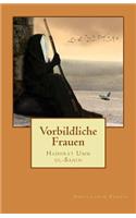 Vorbildliche Frauen: Hadhrat Umm ul-Banin(German)