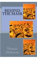 Behind the Mask