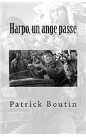 Harpo, Un Ange Passe