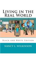 Living in the Real World