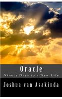 Oracle: Ninety Days to a New Life