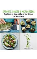 Sprouts, Shoots, and Microgreens