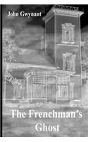 The Frenchman's Ghost