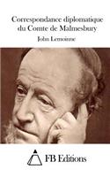Correspondance diplomatique du Comte de Malmesbury