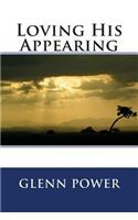 Loving His Appearing