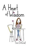 A Heart of Wisdom
