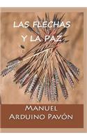 Las Flechas y la Paz