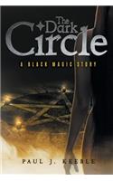 The Dark Circle: A Black Magic Story(English)